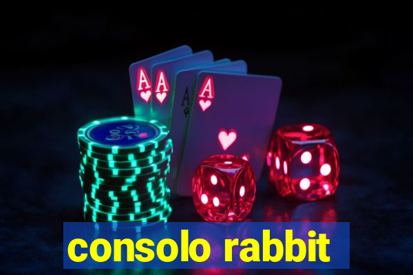 consolo rabbit